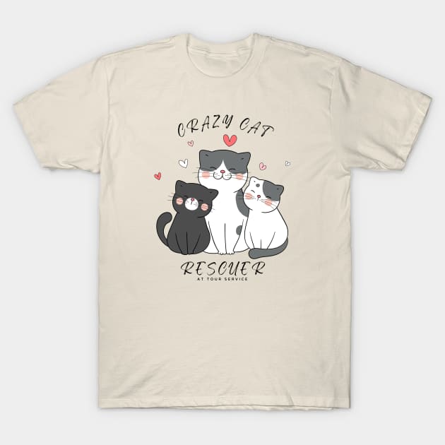 Crazy Cat Rescuer At Your Service T-Shirt by ChasingTees